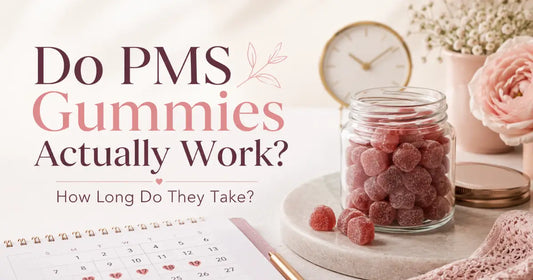 PMS gummies beside a menstrual cycle calendar explaining how long they may take to work